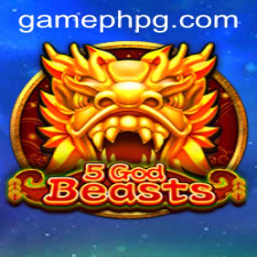 Unleashing the Power of 5GodBeasts: A Comprehensive Guide to the New Gaming Phenomenon
