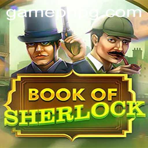Discover the Intriguing World of 'BookOfSherlock' on GamePH