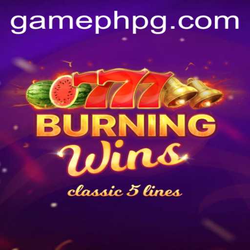 BurningWins: A Glimpse into Classic Slot Gaming with GamePH