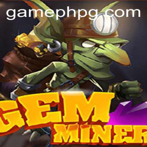 Discover the Thrilling World of GemMiner - An In-Depth Look