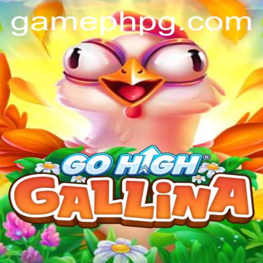 Exploring the Exciting World of GoHighGallina: The Trending GamePH Experience