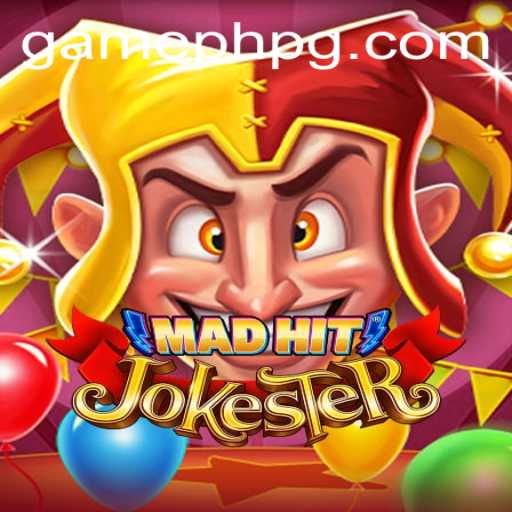 Dive into the Laughter with MadHitJokester: An Exciting Game Adventure Inspired by GamePH
