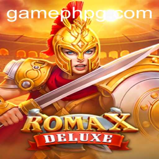 Unveiling the Thrills of RomaXDeluxe: A GamePH Exclusive