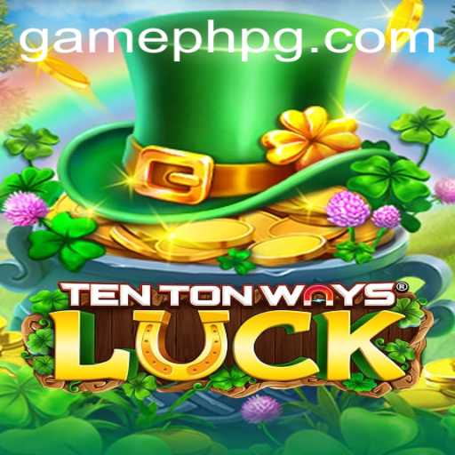 Discover the Exciting World of TenTonWaysLuck: An Intriguing Game Experience