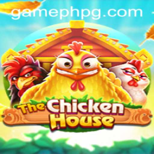 The Exciting World of TheChickenHouse: A GamePH Adventure